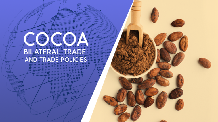 Cocoa Bilateral Trade and Cocoa Trade Policies