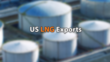 US LNG Exports Rose and Production Increased To High Levels in 2021