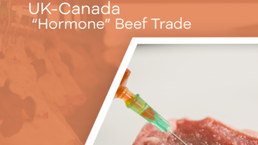 UK To Cut Off The Trade From Canada For Hormone-Treated Beef