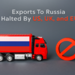 Exports To Russia Halted By US, UK, and EU