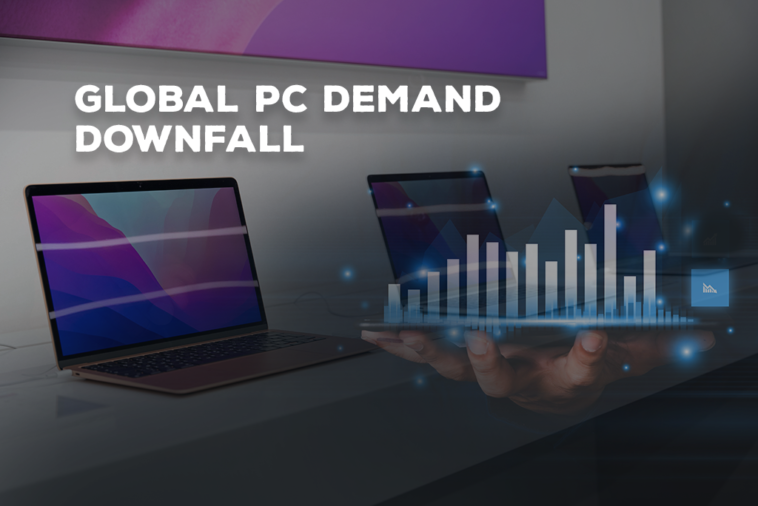 Global PC Demand Downfall