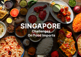 Singapore Challenges On Food Imports