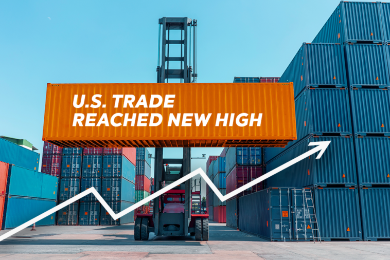 U.S. Trade Reached New High