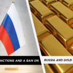 US Sanctions And A Ban On Russia And Gold Imports