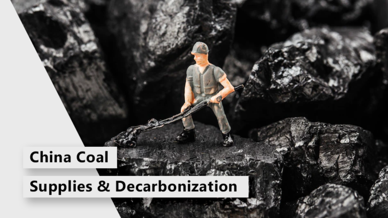 China Coal Supplies & Decarbonization