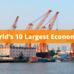 World’s 10 Largest Economies – Trade Balance, Exports, Imports, Data