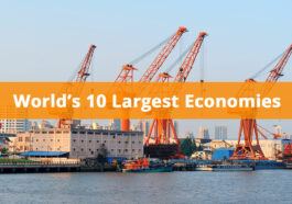 World’s 10 Largest Economies – Trade Balance, Exports, Imports, Data