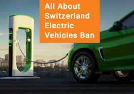 All About Switzerland Electric Vehicles Ban