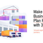 Key Things that Make Your Business Plan Pro with 3PL