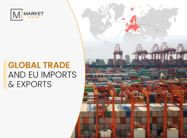 Global Trade and EU Imports & Exports